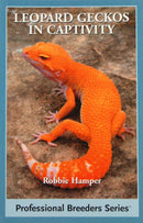 Book cover of 'Leopard Geckos in Captivity' by Robbie Hamper featuring an orange leopard gecko.